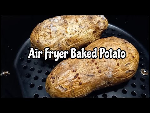 Air Fryer Baked Potatoes | How to make Baked Potato in the Air Fryer