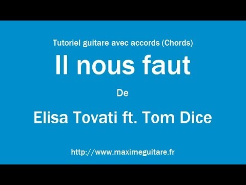 Il Nous Faut - Tom Dice