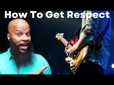 Earning Respect: The secrets every professional musician needs