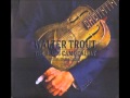 Walter Trout 2014 Nobody Moves Me Like You Do ...