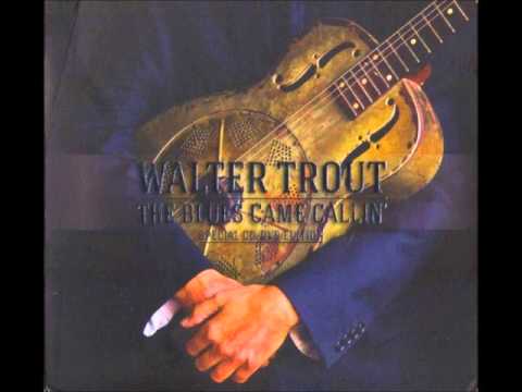 Walter Trout 2014 Nobody Moves Me Like You Do
