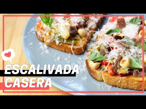 Receta de ESCALIVADA CASERA + IDEA de TOSTADA gourmet