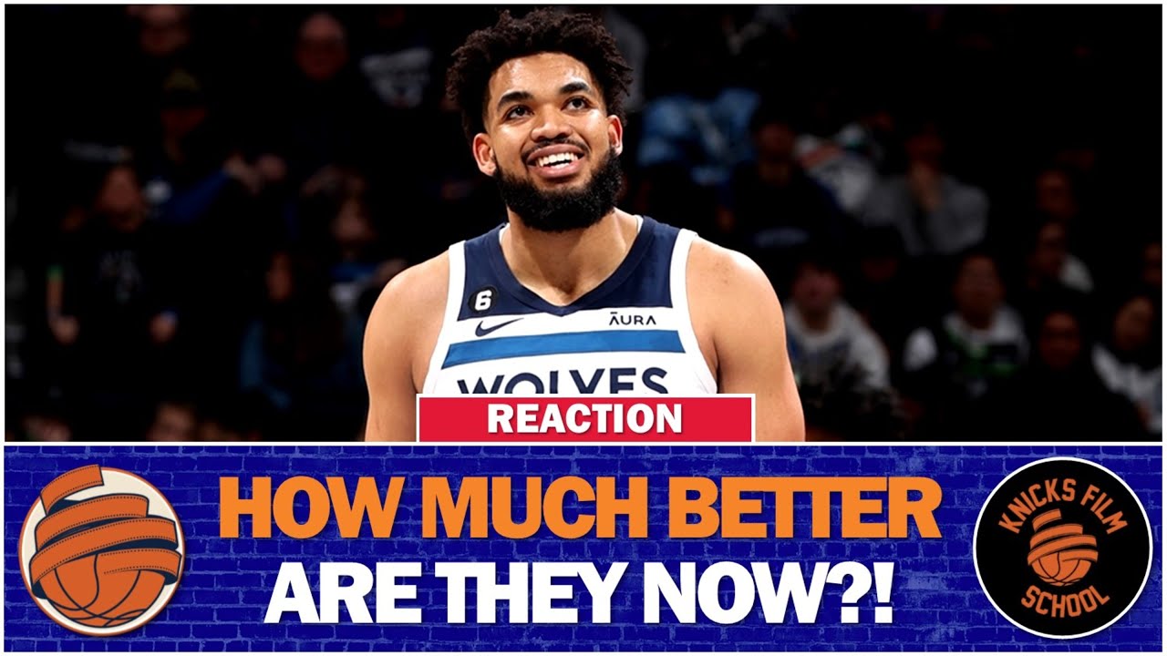 REACTION | Did the Knicks get BETTER or WORSE after trading Randle/DiVo for Karl-Anthony Towns?!