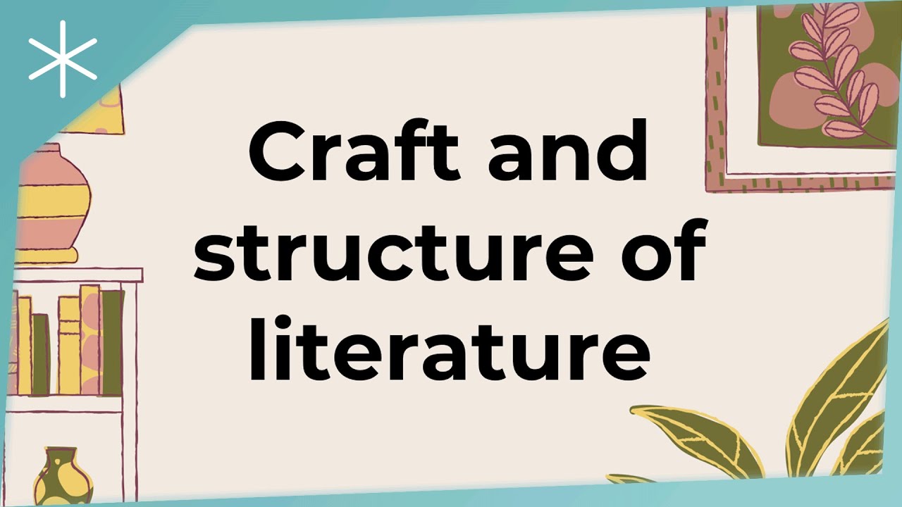 Craft and structure of literature