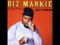 Biz Markie - Just a Friend