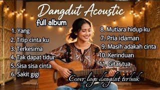 Download lagu Kumpulan lagu dangdut (cover acoustic) Full Album Rhoma Irama, Meggie Z mp3