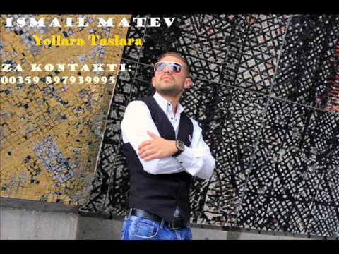 ismail matev -yollara taslara 2015 █▬█ █ ▀█▀