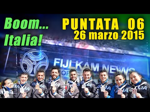 FIJLKAM NEWS 6 - BOOM… ITALIA!