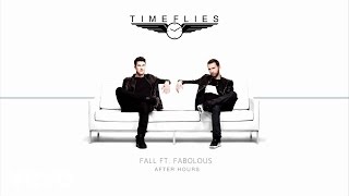 Timeflies - Fall (Audio) ft. Fabolous