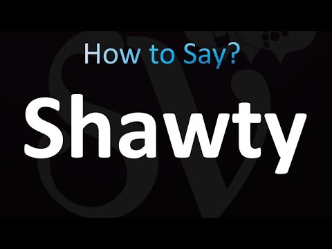 How to Pronounce Shawty (Correctly!)