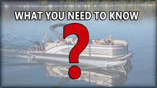 Learn what you need to know about Buying a Pontoon Boat