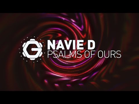 Navie D - Psalms of Ours