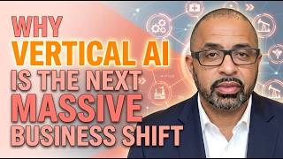 Why Vertical AI Is the Next Massive Business Shift