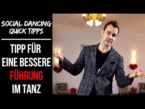 Tipp für eine bessere Führung im Tanz - Social Dancing Quick Tipp