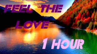 Janieck - Feel The Love | 1 HOUR