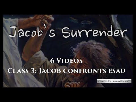 Jacob's Surrender: Class 3 'Jacob confronts Esau'