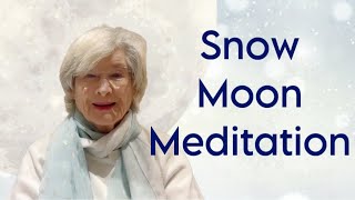 Snow Moon Meditation Snow Moon Meditation