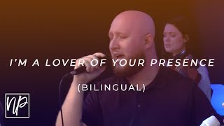 I&#39;m a Lover of Your Presence by Bryan and Katie Torwalt Feat. Tim Rice - North Palm Worship