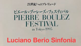 Luciano Berio - Sinfonia - Pierre Boulez