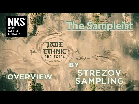 The Sampleist - Jade Ethnic Orchestra by Strezov Sampling - Overview