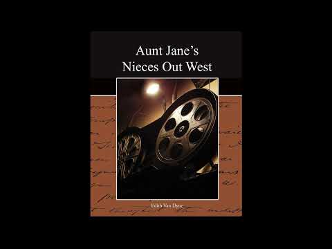 Aunt Jane's Nieces Out West by Edith Van Dyne — free full audiobook