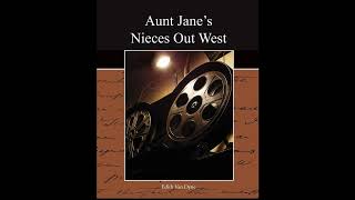 Aunt Jane's Nieces Out West