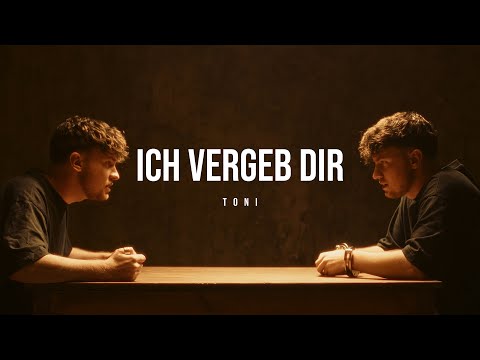 TONI - ich vergeb dir (Official Video)