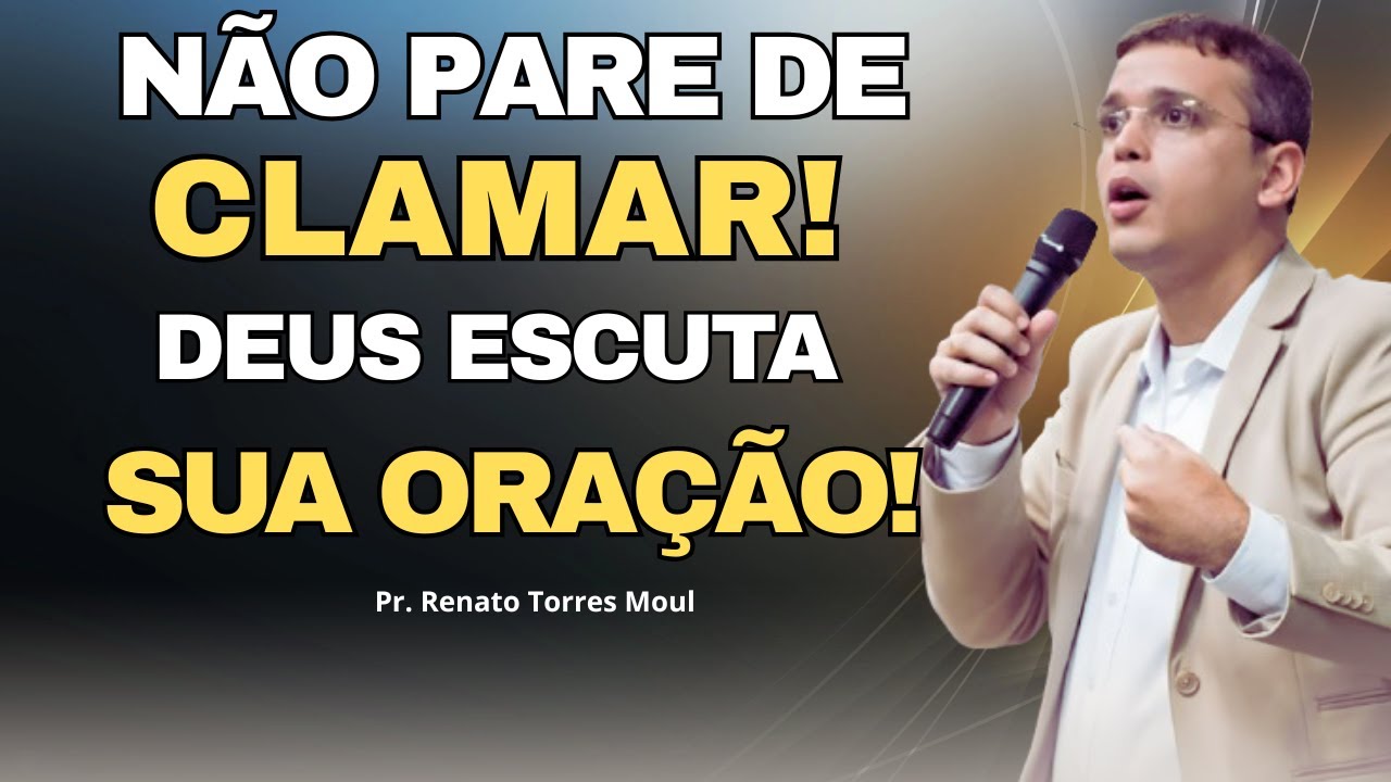 Pregação: HÁ UM CLAMOR NO CÉU! DEUS JÁ OUVIU TUA VOZ! | Pr. Renato Torres Moul✔️