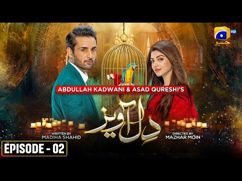 Dil Awaiz Episode 02 || Kinza Hashmi - Affan Waheed - Sabeena Farooq || Har Pal Geo