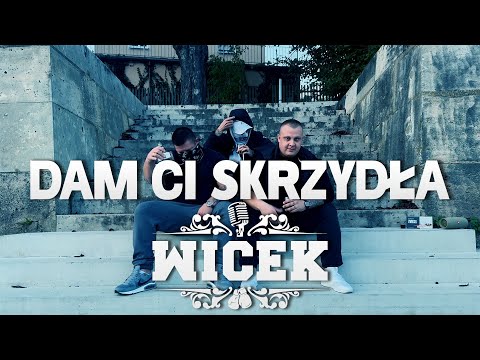 Wicek – Dam ci skrzydła (prod. r.b1n) [Official Video]