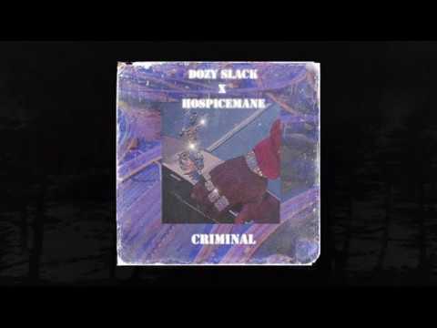 DOZY $LACK X HOSPICEMANE - CRIMINAL (FULL TAPE) (MEMPHIS 66.6 EXCLUSIVE)