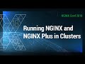 Running NGINX and NGINX Plus in Clusters