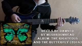 Mushroomhead - Devils be Damned (Guitar Cover by Godspeedy)