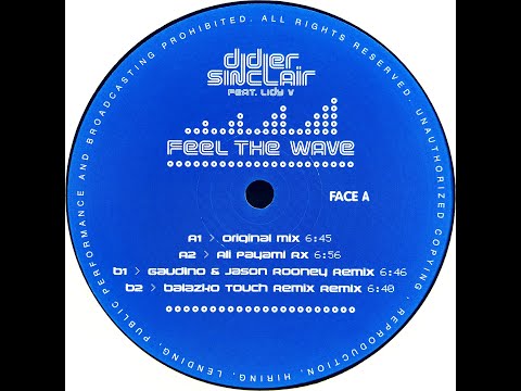 Didier Sinclair feat. Lidy V • Feel The Wave (Original Mix) (2007)
