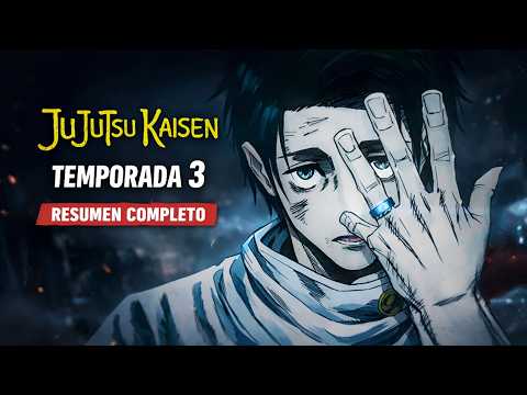 Jujutsu Kaisen TEMPORADA 3 fue demasiado ÉPICA | Resumen