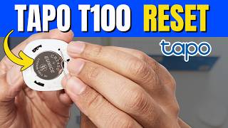 Reset Tapo T100 Motion Sensor (Easy Method)
