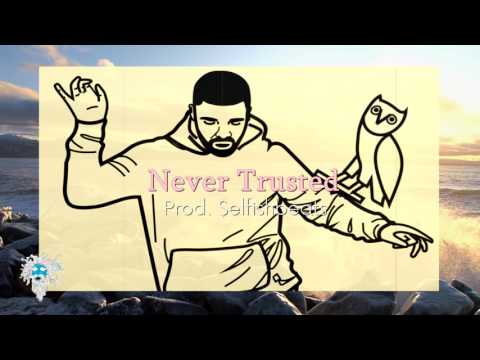 [FREE] [🔥!] Never Trusted | $elfishbeats (Drake X Russ X Logic type beat)