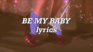 Bea Miller - Be My Baby (Cover) (Lyrics)