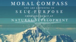 Moral Compass - Self Purpose (Official Audio Stream)