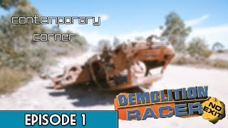 Contemporary Corner Episode 1: Demolition Racer: No Exit