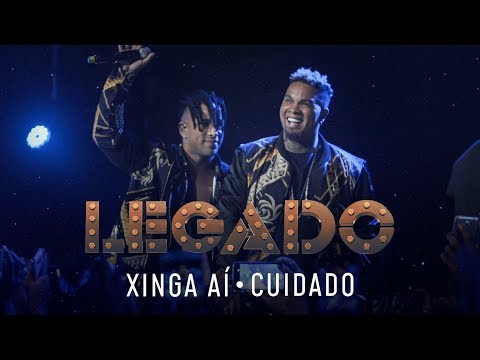 Legado - Xinga Aí | Cuidado