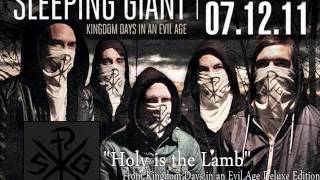 Sleeping Giant "Holy is the Lamb" (Lyrics in Description)