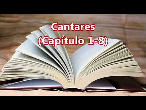 (22) Cantares   Capítulo 1-8 Completo, (Spanish Holy Bible - Reina Valera) La Biblia