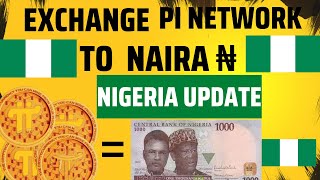 Exchange Your Pi Coin To Naira 2023