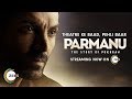 Parmanu | Trailer | John Abraham | Diana Penty | Boman Irani | Streaming Now on ZEE5