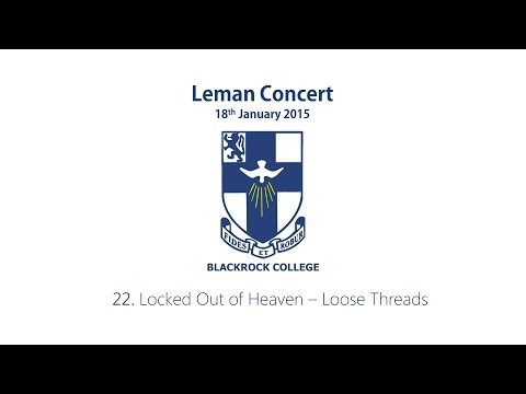 22. Locked Out of Heaven - Loose Threads