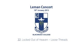 22. Locked Out of Heaven - Loose Threads