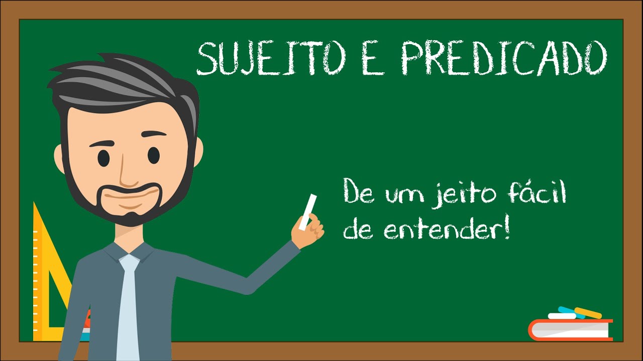 Língua portuguesa - Sujeito e Predicado
