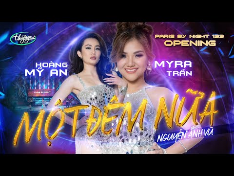 PBN133 Opening | Hoàng Mỹ An & Myra Trần - Một Đêm Nữa