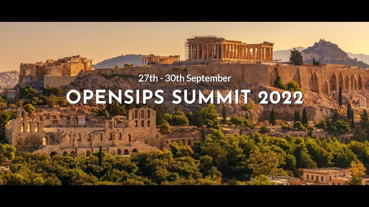 OpenSIPS Summit 2022 in Athens, Day One